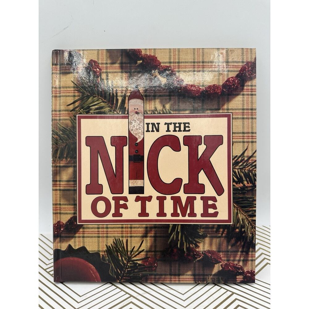 In The Nick of Time Last Minute Decorating, Gift Giving, & Entertaining Book VTG